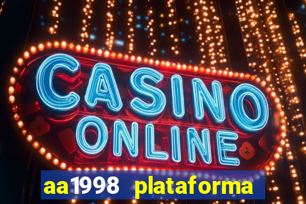 aa1998 plataforma de jogos